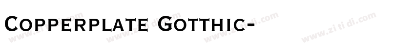 Copperplate Gotthic字体转换